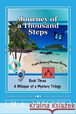 Journey of a Thousand Steps: Book Three M. A. Appleby 9780692921340 M.A. Appleby - książka