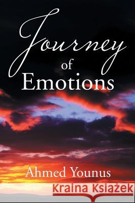 Journey of Emotions Ahmed Younus 9781546283270 Authorhouse - książka