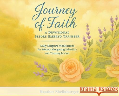Journey Of Faith Heather Shellabarger 9781918171105 Book Publishing Pulse - książka