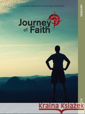 Journey of Faith for Adults, Inquiry Redemptorist Pastoral Publication 9780764826252 Liguori Publications - książka