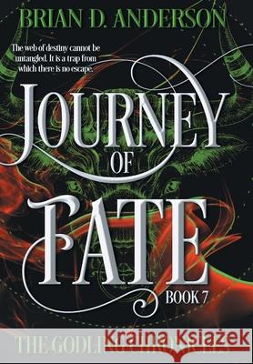 Journey of Fate Brian D Anderson 9798823205825 4 Horsemen Publications - książka