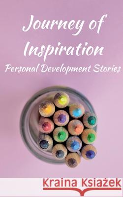 Journey of Inspiration - Personal Development Stories Yasin G�neş 9798224820474 Yasin Guneş - książka
