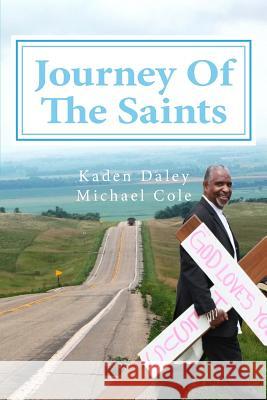 Journey of The Saints Cole, Michael R. 9781479210114 Createspace - książka