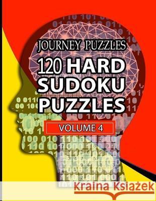 Journey Puzzles: 120 Hard Sudoku Puzzles (Volume 4) Gregory Dehaney 9781687488350 Independently Published - książka