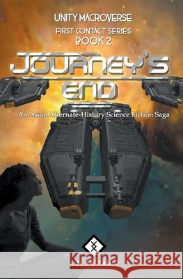 Journey's End: An Asian Alternate-History Science Fiction Saga Azlan Tahir   9798215169360 Azlan Tahir - książka