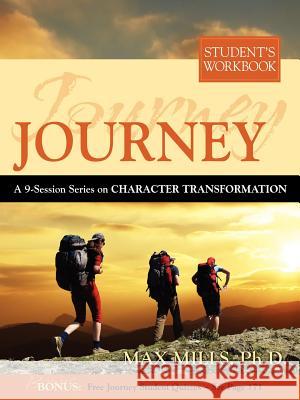 Journey: Student's Workbook Mills, Max 9780981935713 Liberty University Press - książka