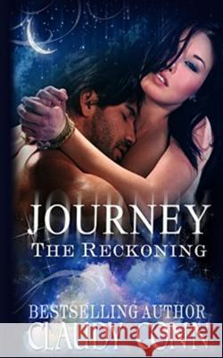 Journey-The Reckoning Claudy Conn 9781514749142 Createspace Independent Publishing Platform - książka