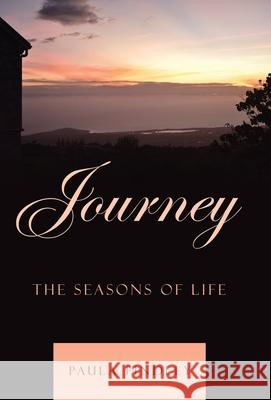 Journey: The Seasons of Life Paula Findley 9781973689263 WestBow Press - książka