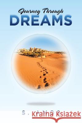 Journey Through Dreams S Amos 9781728381435 Authorhouse UK - książka