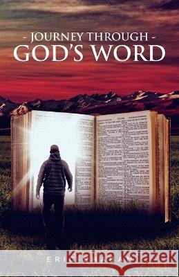 Journey Through God's Word Eric Shaban 9781486621026 Word Alive Press - książka