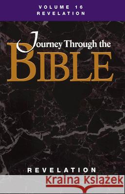Journey Through the Bible; Volume 16 Revelation (Student) M Robert Mulholland, Jr 9781426763960 United Methodist Publishing House - książka