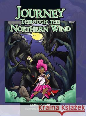 Journey Through the Northern Wind Edmund Paul 9781504971676 Authorhouse - książka