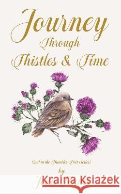 Journey Through Thistles & Time Joan Tenner   9781733244459 Wisdom House Books - książka