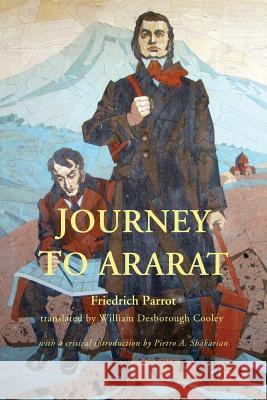 Journey to Ararat Friedrich Parrot   9781909382244 Gomidas Institute - książka