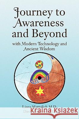 Journey to Awareness and Beyond  D 9781436344647 Xlibris Corporation - książka