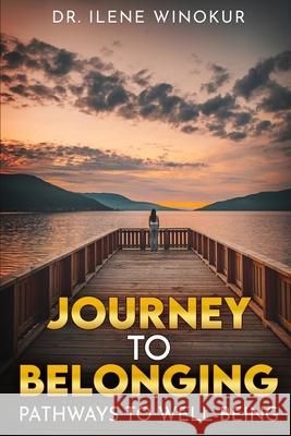 Journey to Belonging Ilene Winokur 9781953852465 Edumatch - książka