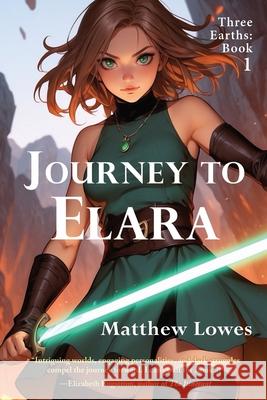 Journey to Elara Matthew Lowes 9781952073083 Empty Press - książka