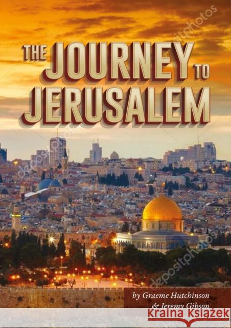 Journey To Jerusalem JEREMY GIBSON 9781912522514 John Ritchie Ltd - książka