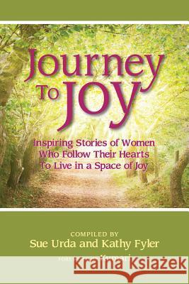 Journey to Joy Sue Urda Kathy Fyler 9781467570275 Powerful You! - książka