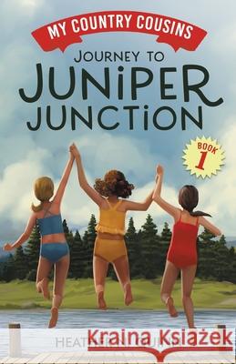 Journey to Juniper Junction Heather N Quinn 9781777712488 Babblegarden Publishing Ltd., - książka