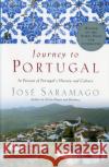 Journey to Portugal: In Pursuit of Portugal's History and Culture Jose Saramago Amanda Hopkinson Nick Caistor 9780156007139 Harvest/HBJ Book