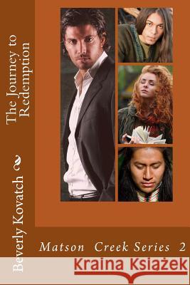 Journey to Redemption Beverly Kovatch 9781548024413 Createspace Independent Publishing Platform - książka