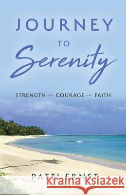 Journey to Serenity Patti Ernst 9781087906553 Patti Ernst - książka