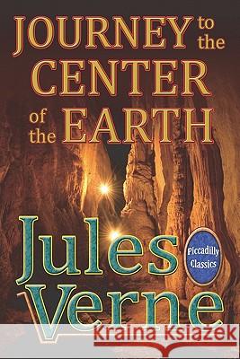 Journey To The Center Of The Earth Verne, Jules 9780941599702 Piccadilly Books, Ltd. - książka