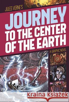 Journey to the Center of the Earth: A Graphic Novel Verne, Jules 9781496500298 Stone Arch Books - książka