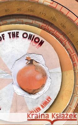 Journey to the Centre of the Onion Allen Ashley 9781913766115 Eibonvale Press - książka