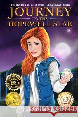 Journey to the Hopewell Star Hannah D. State 9781777254209 Glowing Light Press - książka