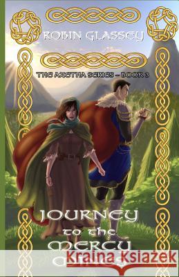 Journey to the Mercy Mines Robin Glassey Odalis Uribe 9781517405717 Createspace - książka