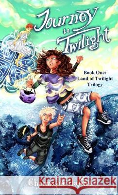 Journey to Twilight: Book One (Land of Twilight Trilogy) Hafen, Charmayne 9781951084165 Capture Books - książka