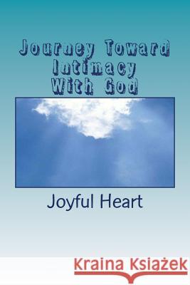 Journey Toward Intimacy With God Roberts, Laura 9781499102017 Createspace - książka