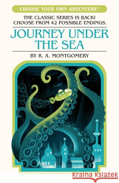 Journey Under the Sea R.A. Montgomery 9781782694977 Pushkin Children's Books - książka