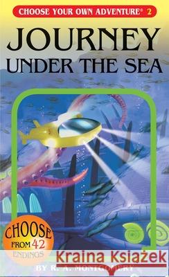 Journey Under the Sea R. A. Montgomery Sittisan Sundaravej Kriangsak Thongmoon 9781933390024 Chooseco - książka