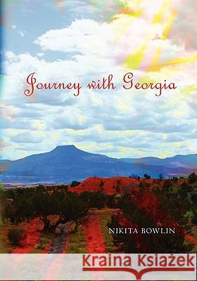 Journey with Georgia Nikita Bowlin 9781439271179 Booksurge Publishing - książka