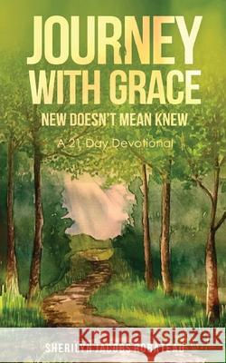 Journey With Grace Sherilyn J. Robateau 9781961787124 Smart Write Impress - książka