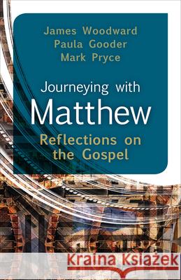 Journeying with Matthew James Woodward Paula Gooder Mark Pryce 9780664260217 Westminster John Knox Press - książka