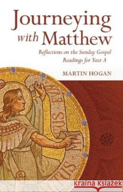 Journeying with Matthew Martin Hogan 9781847309136 Veritas Publications - książka