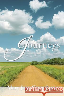 Journeys Mary Jane Casey Lane 9781499064698 Xlibris Corporation - książka