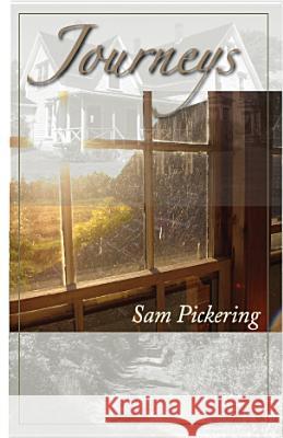 Journeys Samuel F. Pickering 9781933896496 Texas Review Press - książka