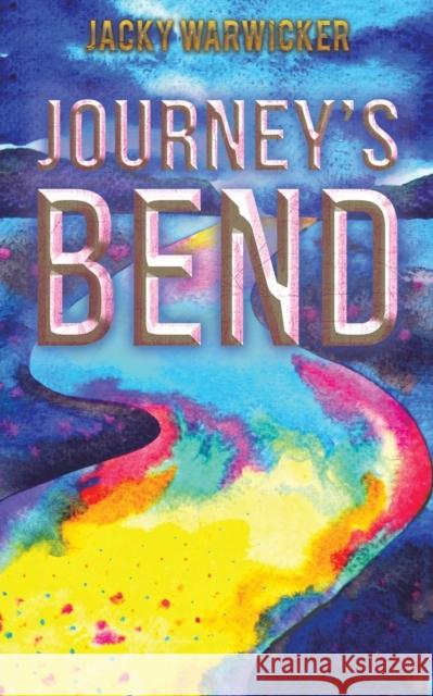 Journey's Bend Jacky Warwicker 9781398404939 Austin Macauley Publishers - książka