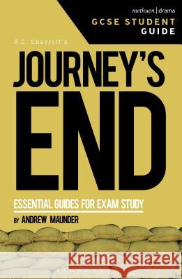 Journey's End GCSE Student Guide Andrew Maunder 9781474232289 Methuen Publishing - książka
