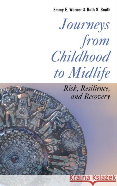 Journeys from Childhood to Midlife Werner, Emmy E. 9780801439162 Cornell University Press - książka