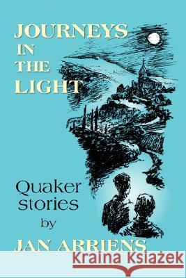 Journeys in the Light Arriens, Jan 9780955618314 Peter Daniels Publisher Services - książka