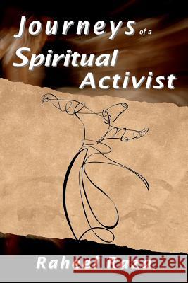 Journeys of a Spiritual Activist Raheel Raza Yaqub Ibn Yusuf 9780981943770 Possibly Publishing - książka