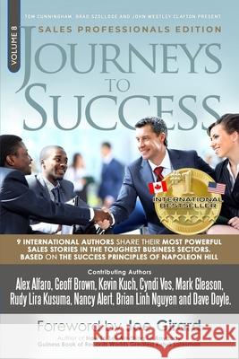 Journeys To Success: Sales Professionals Edition Geoff Brown Kevin Kuch Cyndi Vos 9781947560048 John Westley Enterprise - książka