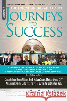 Journeys to Success: The Tom Cunningham Tribute Deana Mitchell Geoff Hudson-Searle Melissa Myers 9781947560055 John Westley Enterprise - książka