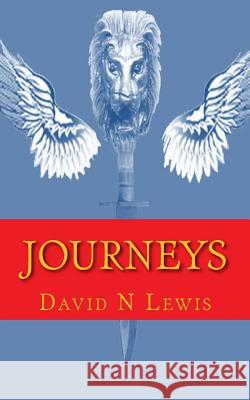 Journeys: Winged Dagger Chronicles A Compilation Lewis, David N. 9781517371418 Createspace - książka